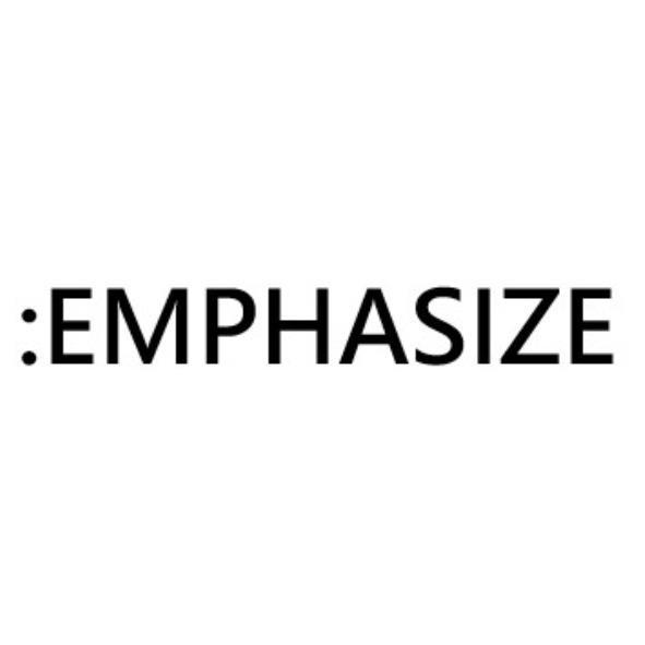 :EMPHASIZE