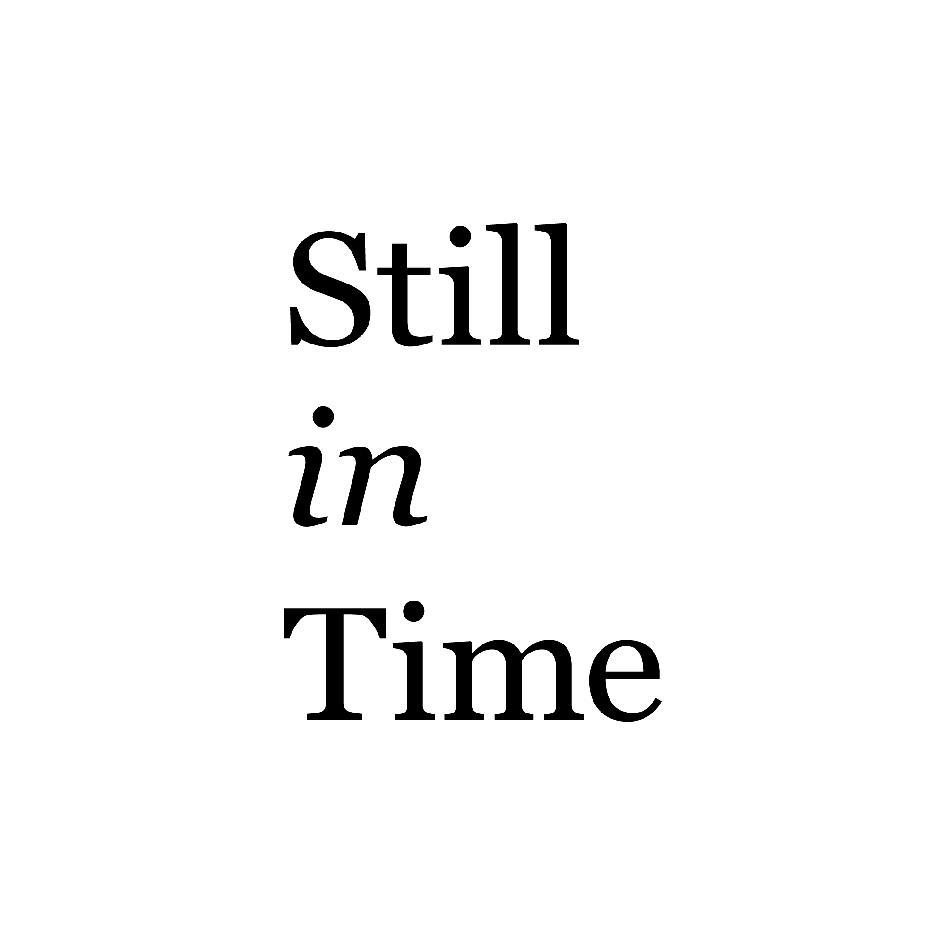 Still in Time